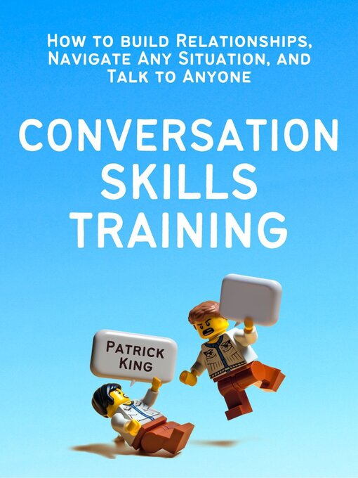 Title details for Conversation Skills Training by Patrick King - Available